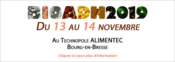 Le colloque bioadhésion se déroulera le 13 et 14 novembre 2019 à Bourg-en-Bresse sur le site d´Alimentec.